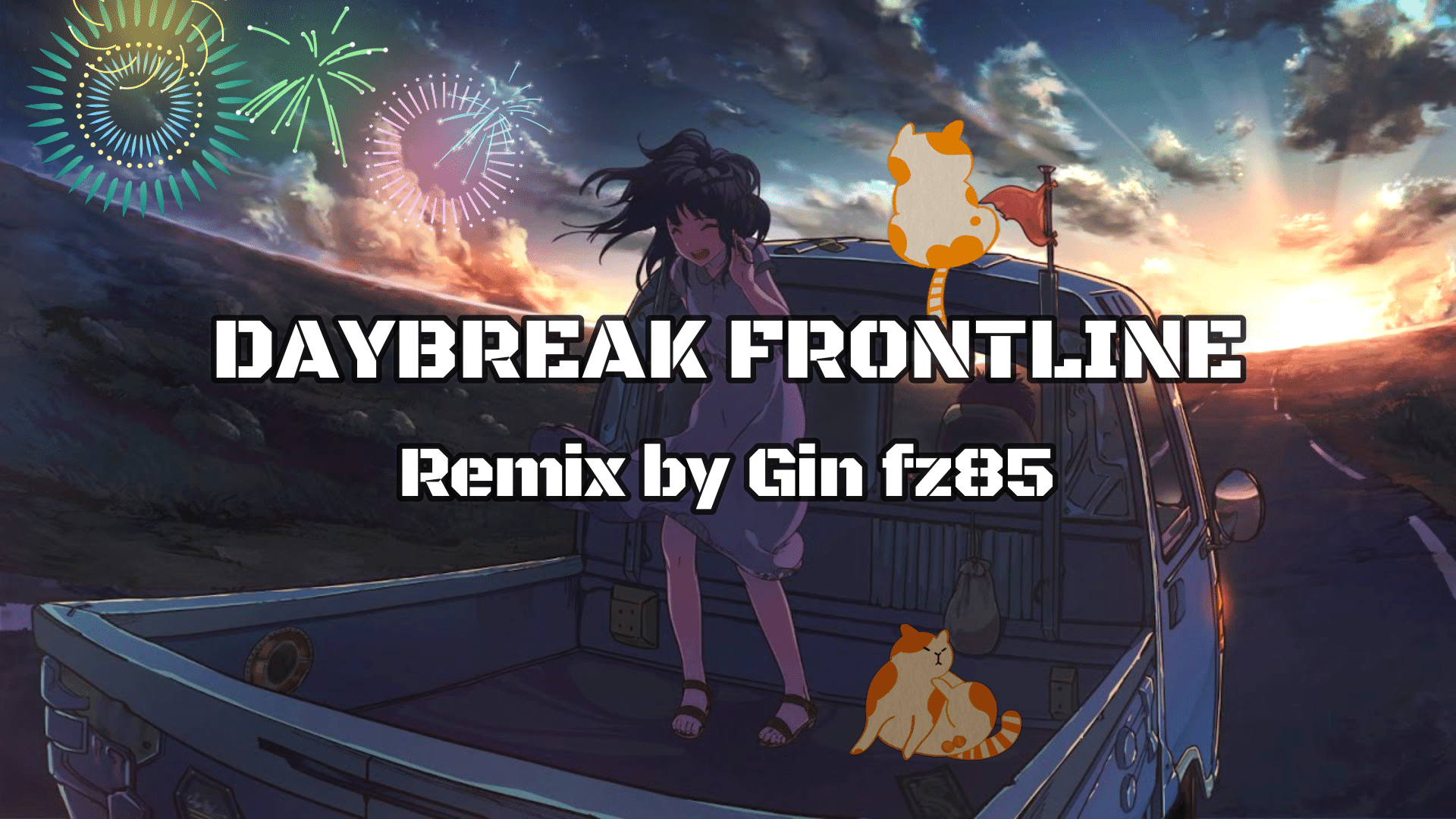 Orangestar Daybreak Frontline Remix By Gin Fz85 Gin Fz85 Note