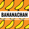 Bananachan
