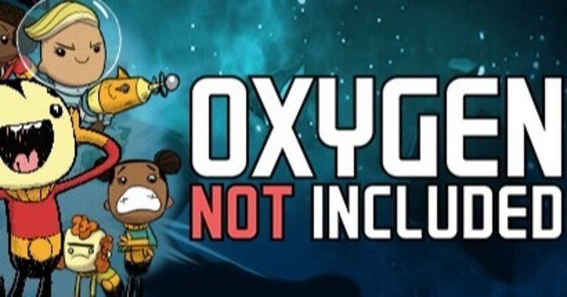 【Oxygen Not Included】息ができない!飯がない!暑い!そしてコロニー崩壊へ...【レビュー・感想】
