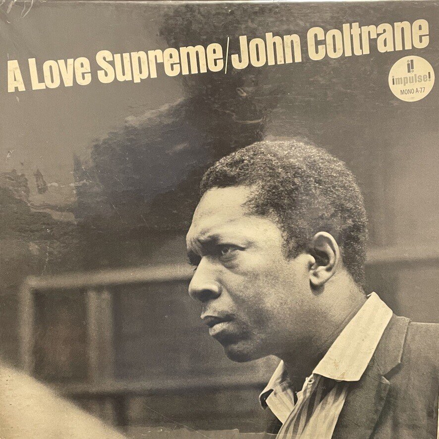 聞き比べ】John Coltrane「A Love Supreme」モノ/ステレオ オリジナル