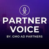 PARTNER VOICE by. GMO AD Partners