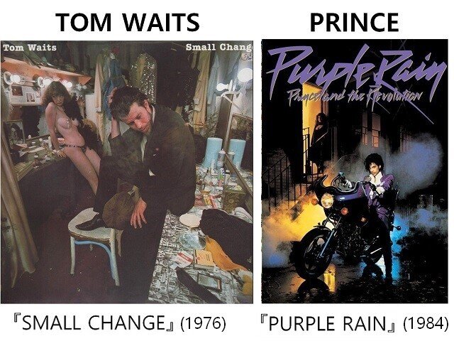 トム・ウェイツ　TOM WAITS SMALL CHANGE　プリンス　PRINCE　PURPLE RAIN