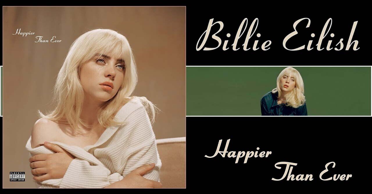 ビリーアイリッシュ・Happier Than Ever』アルバムレビュー