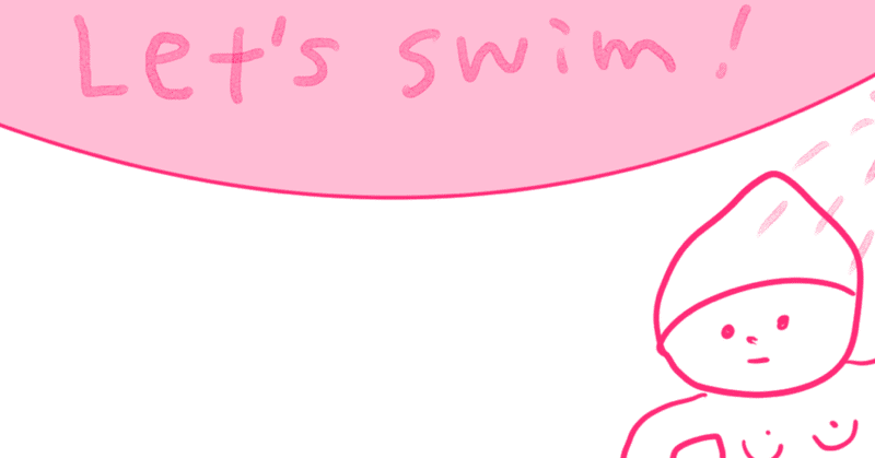 Let's swim!