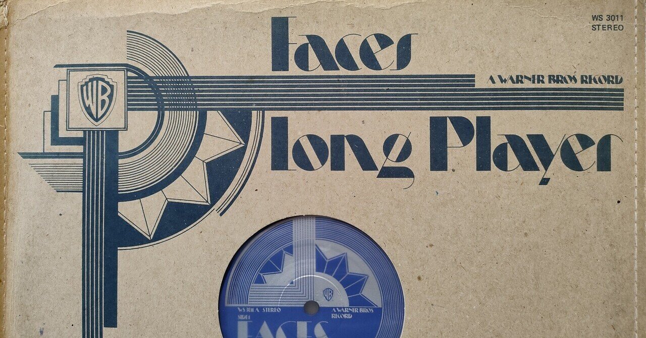 Long Player】(1971) Faces 米国への憧れと懐古趣味|よっしー Long Player】(1971) Faces 米国への憧れと懐古趣味|よっしー