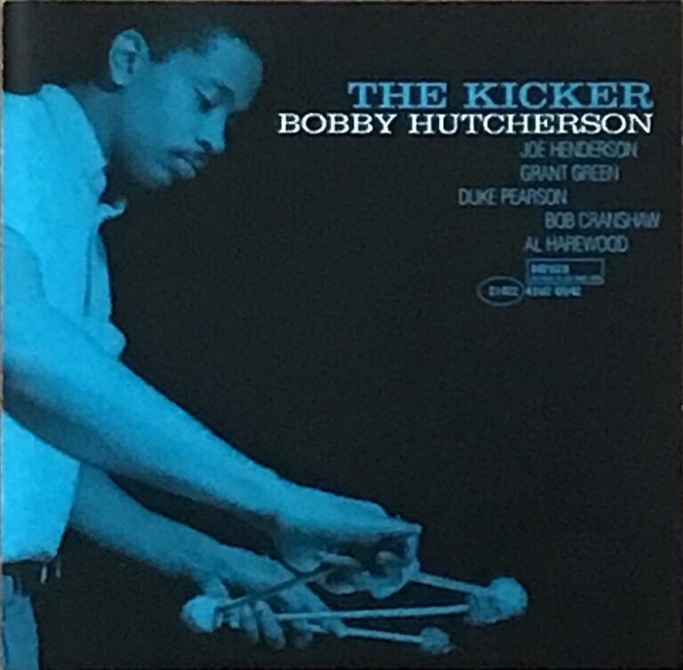 The Kicker / Bobby Hutcherson｜佐藤達哉