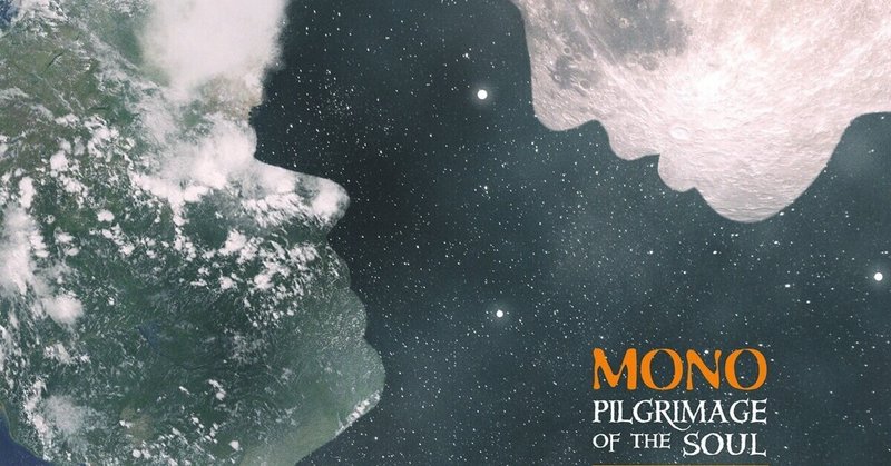 MONO / Pilgrimage of the Soul