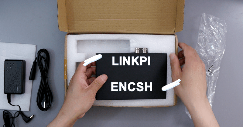 シンガポールから4Kエンコーダーがやってきた - AliExpressで購入できるライブ配信用のエンコーダー "LinkPi ENCSH"