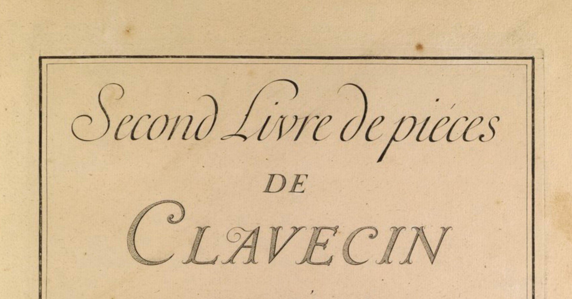 フランソワ・クープラン『クラヴサン曲集 第2巻』（鍵盤楽器音楽の歴史