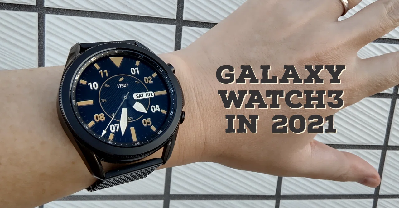 今だから言える、Galaxy Watch3はカッコいい（買った）｜Rydeen