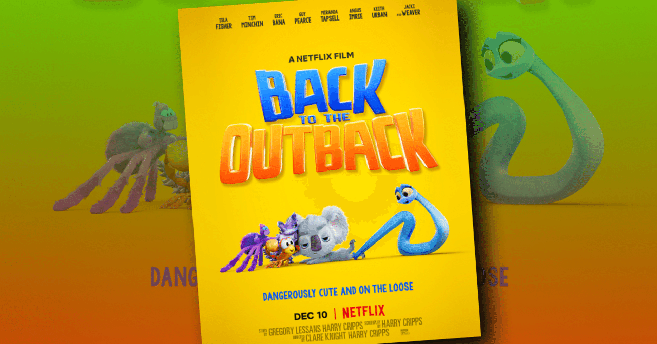 Netflix映画 バック トゥ ザ アウトバック めざせ 母なる大地 が21年12月10日配信だ ネジムラ アニメ映画 ライター Note