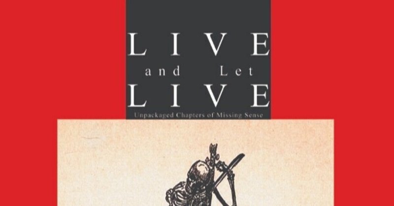 『Live and Let Live』増補改訂版のおしらせ