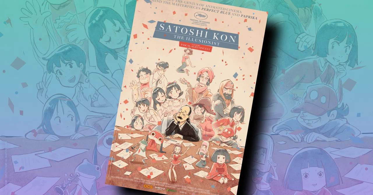 【新作映画情報】今敏監督の功績を称えるドキュメンタリー映画『SATOSHI KON, THE ILLUSIONIST「今敏─夢みる人」』とは ...