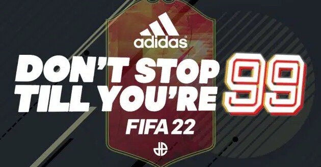 FIFA 22 Adidas 99 プロモ,開始日,確定FUT選手＆その仕組み｜Blue United (eスポーツ)｜note