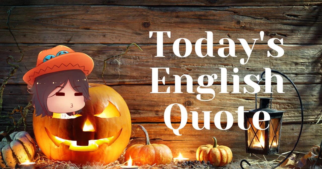 英会話好き集まれ 今日の英語名言 13 さかもん 外資系ビジネス英語コーチ Note
