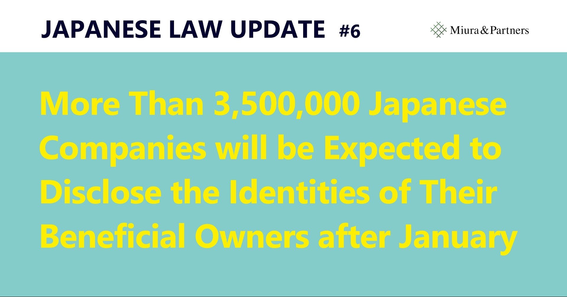 Japanese Law Update #6: More Than 3,500,000 Japanese Companies