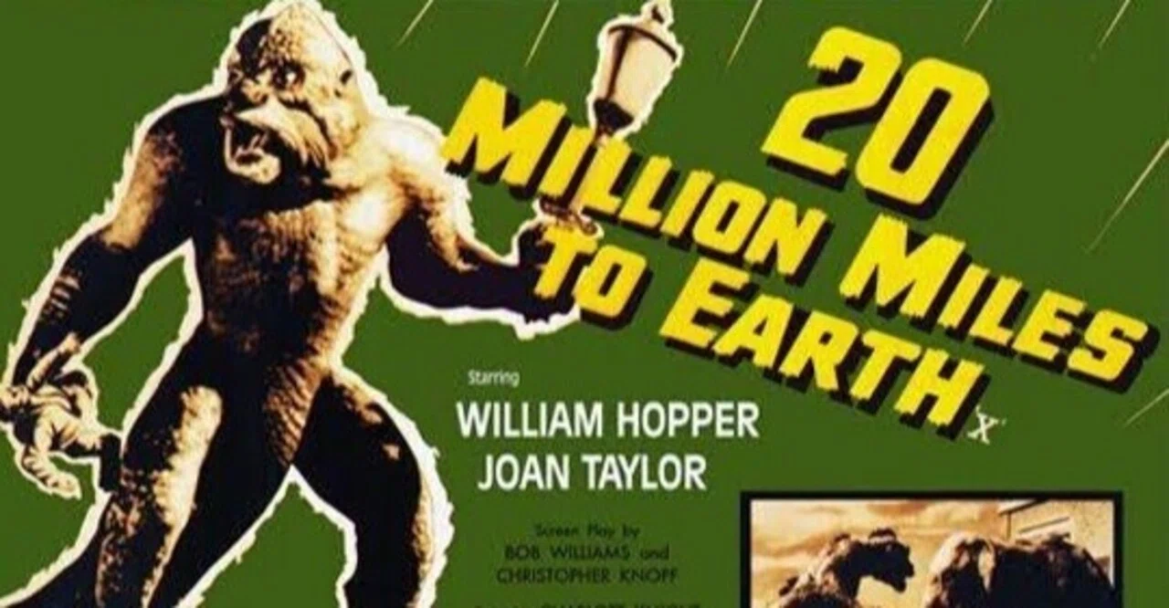 地球へ二千万マイル/20 MILLION MILES TO EARTH』（1957年未公開