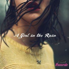 A Girl in the Rain