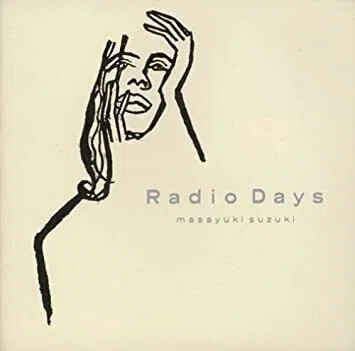 鈴木雅之「Radio Days」(1988)｜音楽の杜