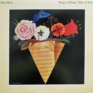 リトグラフPaul Davis ポール・デイヴィスBig Apple(1985) Paul Davis「Singer Of Songs - Teller Of Tales」(1977)｜音楽の杜