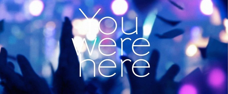 BUMP OF CHICKEN「you were here」／魔法の時間はすぐ過ぎた