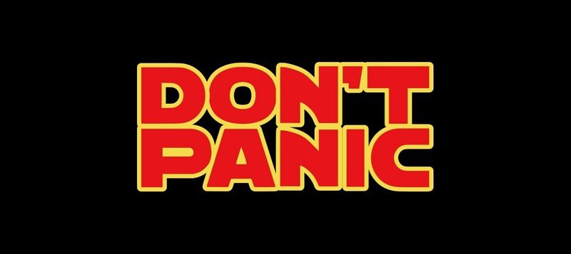 DON'T PANIC