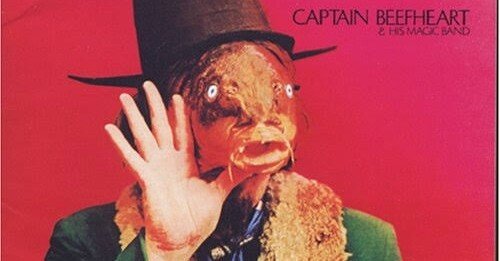 キャプテン・ビーフハート マイク・バーンズ Captain Beefheart 芽瑠璃堂 ＞ キャプテン・ビーフハート＆ヒズ・マジック・バンド