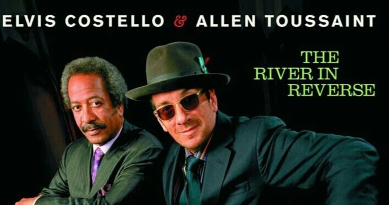 Elvis Costello & Allen Toussaint The rivers in reverse(2006
