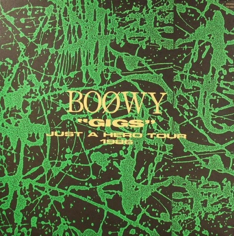 １枚目 Boowy Gigs Just A Hero Tour 1986 1986年 Takashi Ikegami Note