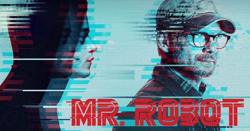 ドラマ『MR. ROBOT / ミスター・ロボット』