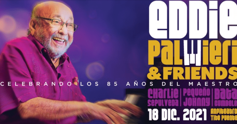 祝85歳！ 現役最高のラテン・ピアニスト。The Sun of Latin Music、エディ・パルミエリ