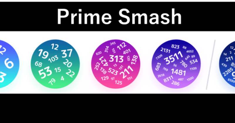 Prime Smash!～素数マスターへの道～