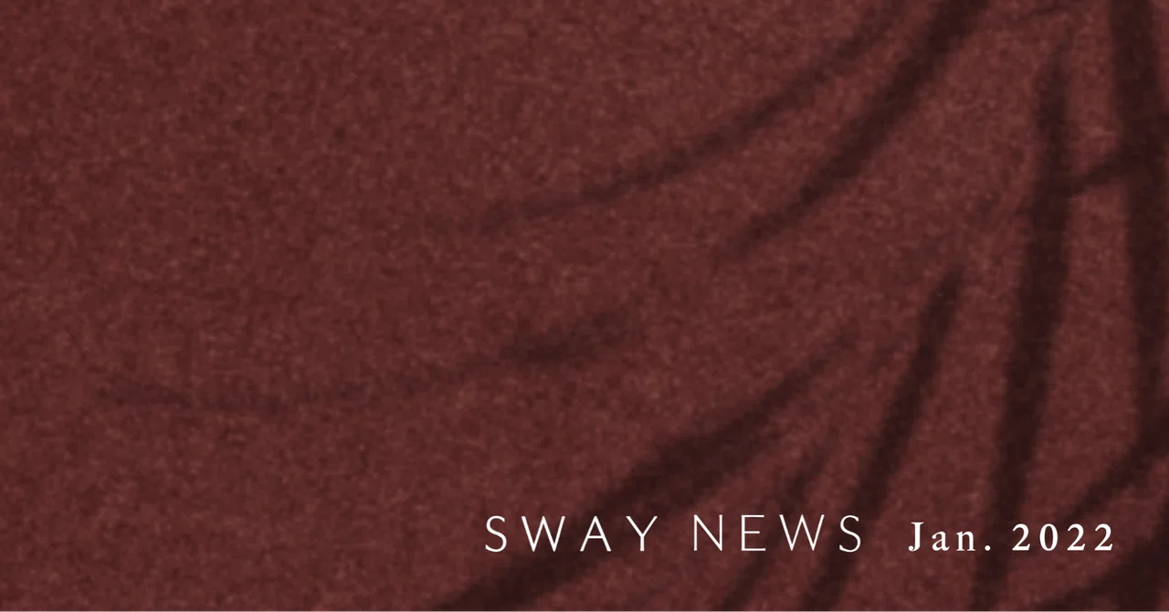 【SWAY news】新しい気持ちで迎える日常｜SWAY magazine