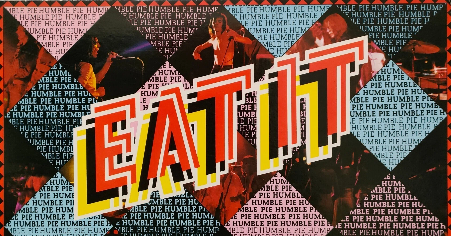 Eat It】(1973) Humble Pie 全盛期に見せたブラックミュージックへの Eat It】(1973) Humble Pie 全盛期に見せたブラックミュージックへの