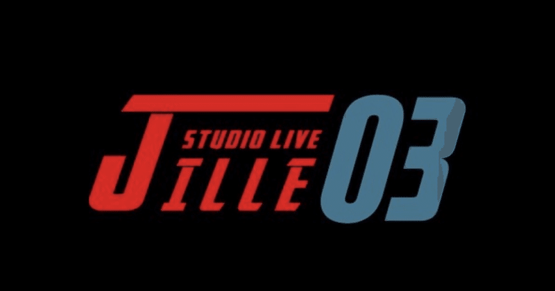 JILLE Studio Live #03
