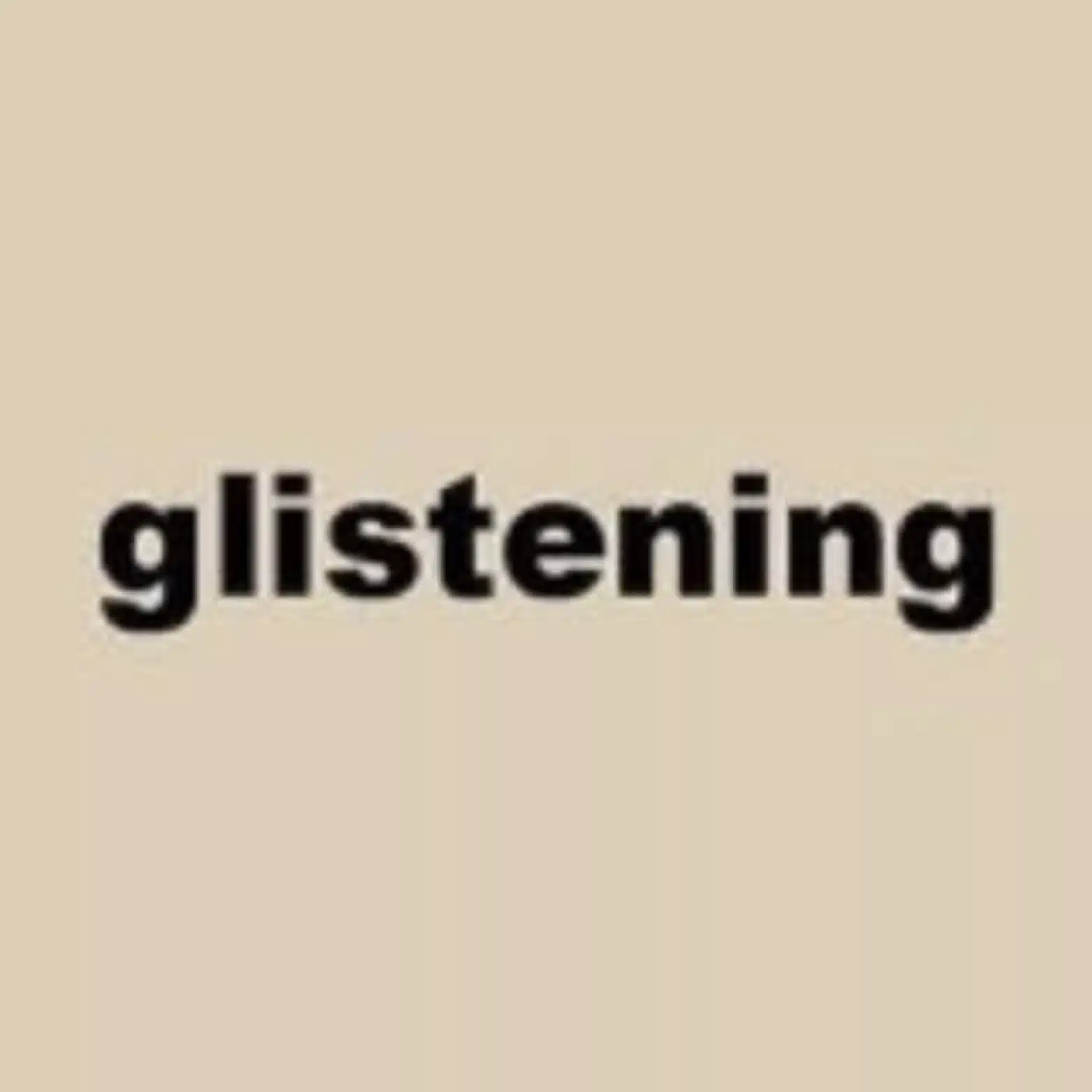 glistening