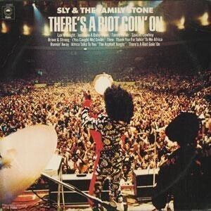 Sly & The Family Stone「There's A Riot Goin' On」(1971