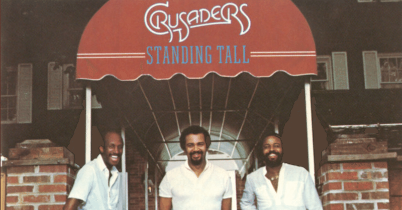 Crusaders. Standing tall (1981)