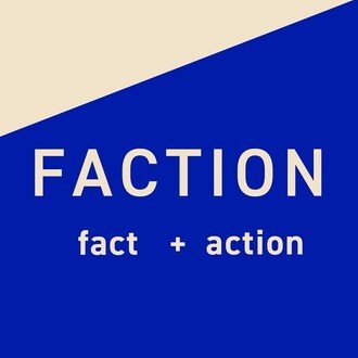 FACTION | fact + action