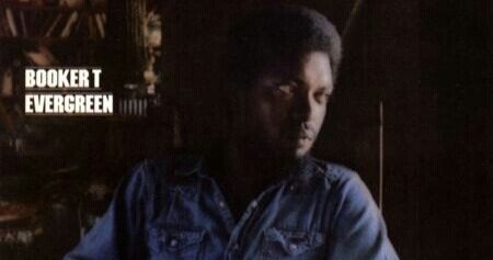 Booker T. Evergreen (1974)｜ジャズバード