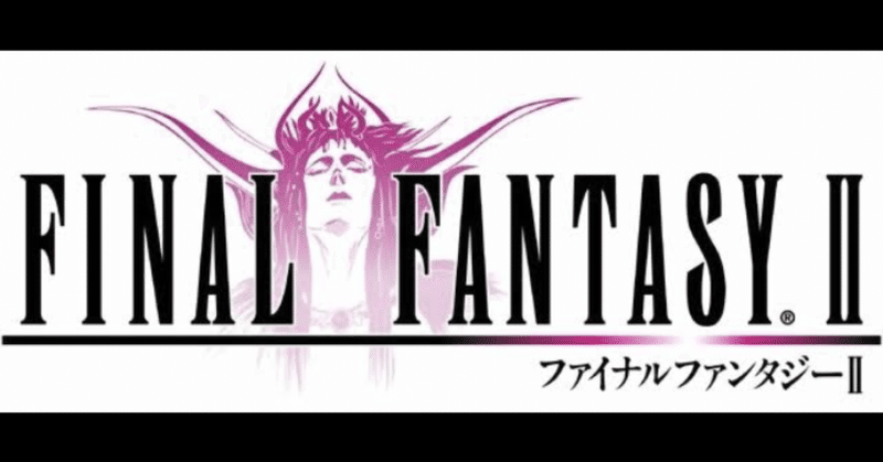 ［GBAゲーム　レビュー］　ファイナルファンタジーII（Ⅰ・Ⅱアドバンス ）