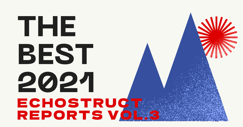 "The Best 2021" echostruct reports vol.3