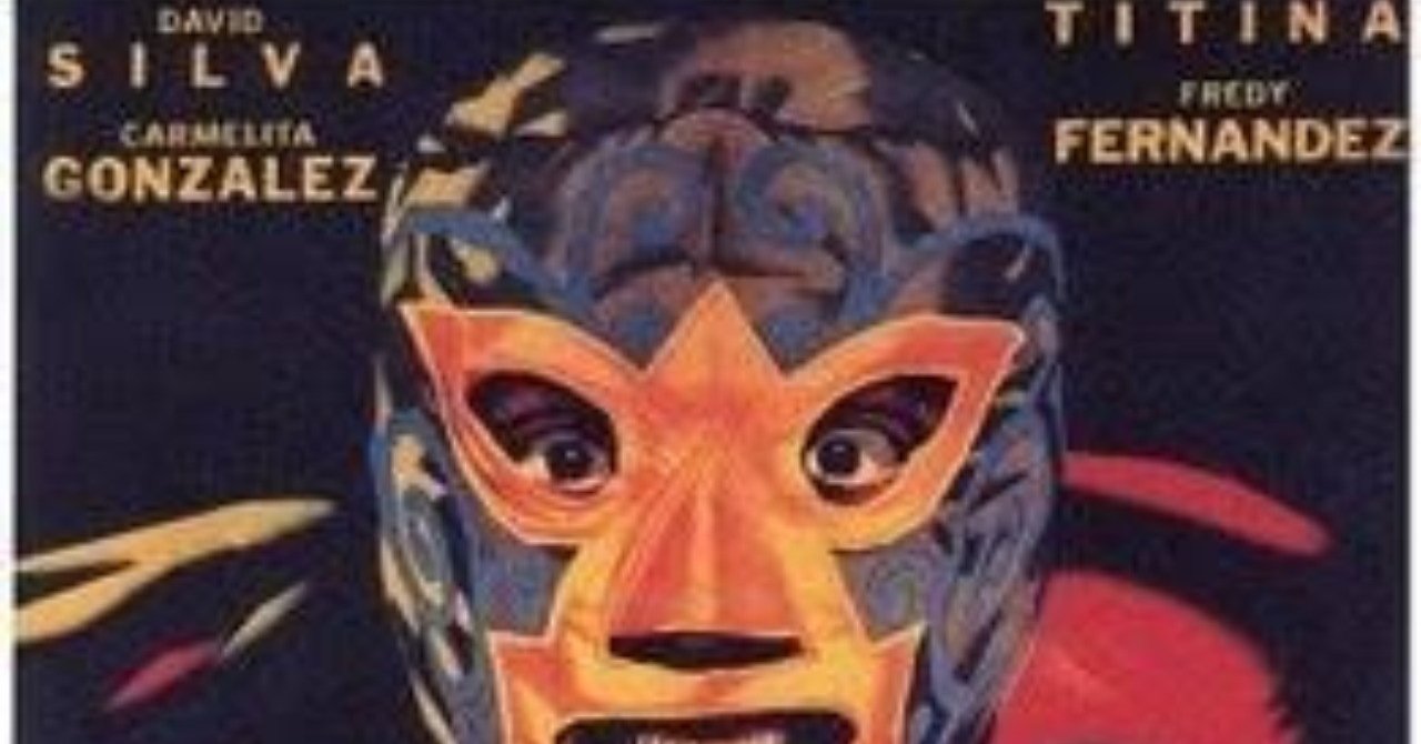 未発売映画劇場「暴風仮面ウラカン・ラミレス」｜hitoshi kawamura