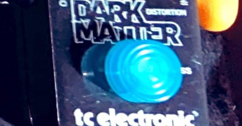 TC Electronic DarkMatter Distortionとかいうヤツ。