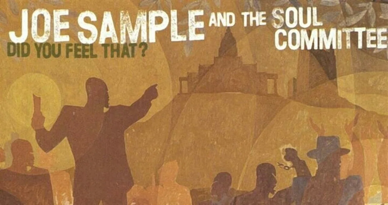 Joe Sample & The Soul Committee. Did You Feel That? (1994)｜ジャズバード
