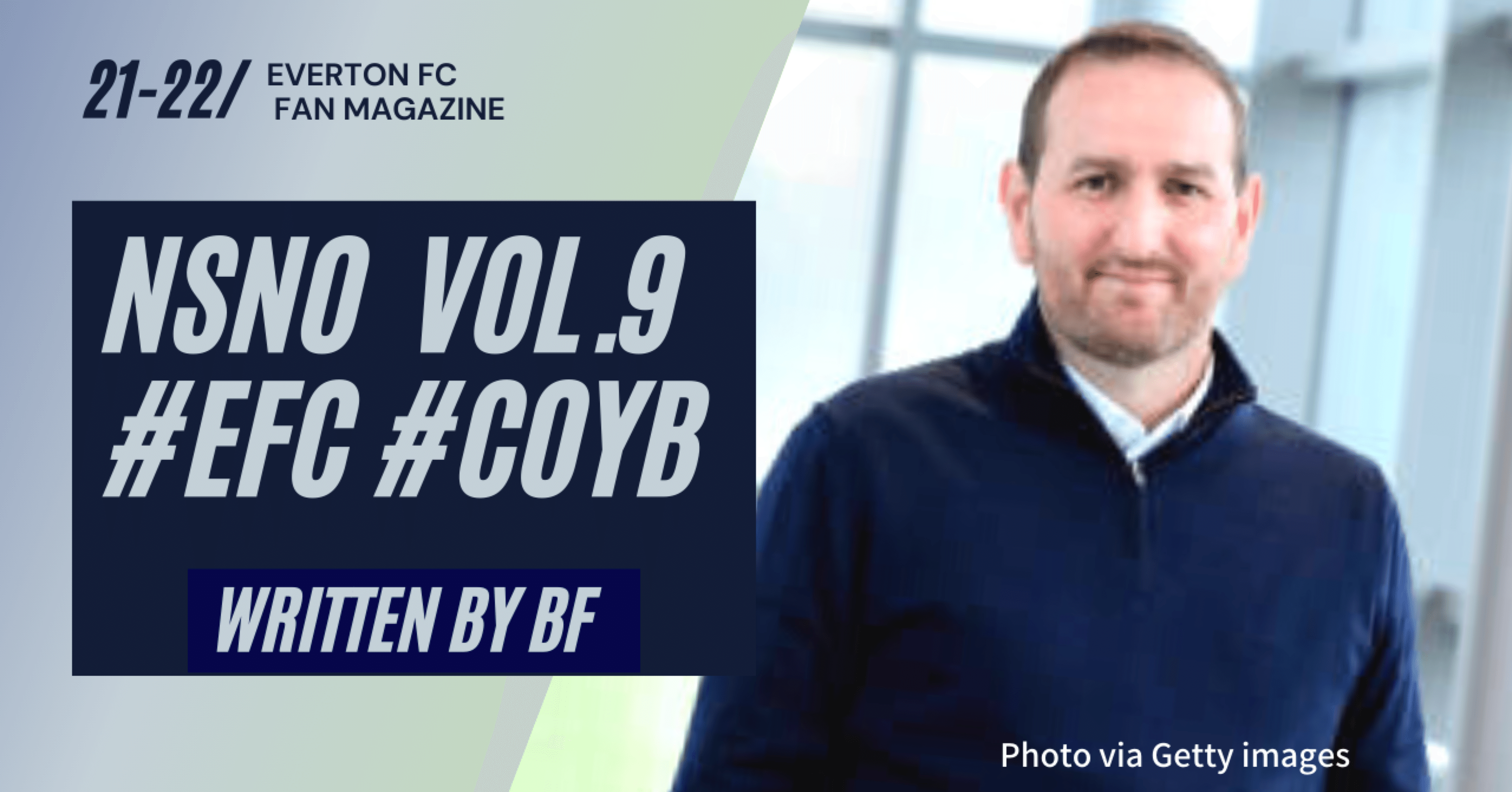 3度目の正直を 月刊nsno Vol 9 ケビン セルウェル特集 エヴァートンfc ブログ Bf Note 3度目の正直を 月刊nsno Vol 9 ケビン セルウェル特集 エヴァートンfc ブログ Bf Note