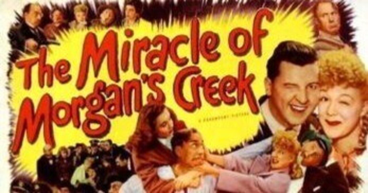 モーガンズ クリークの奇跡 1944年 パラマウント プレストン スタージェス 佐藤利明 娯楽映画研究家 オトナの歌謡曲プロデューサー の娯楽映画研究所 Note