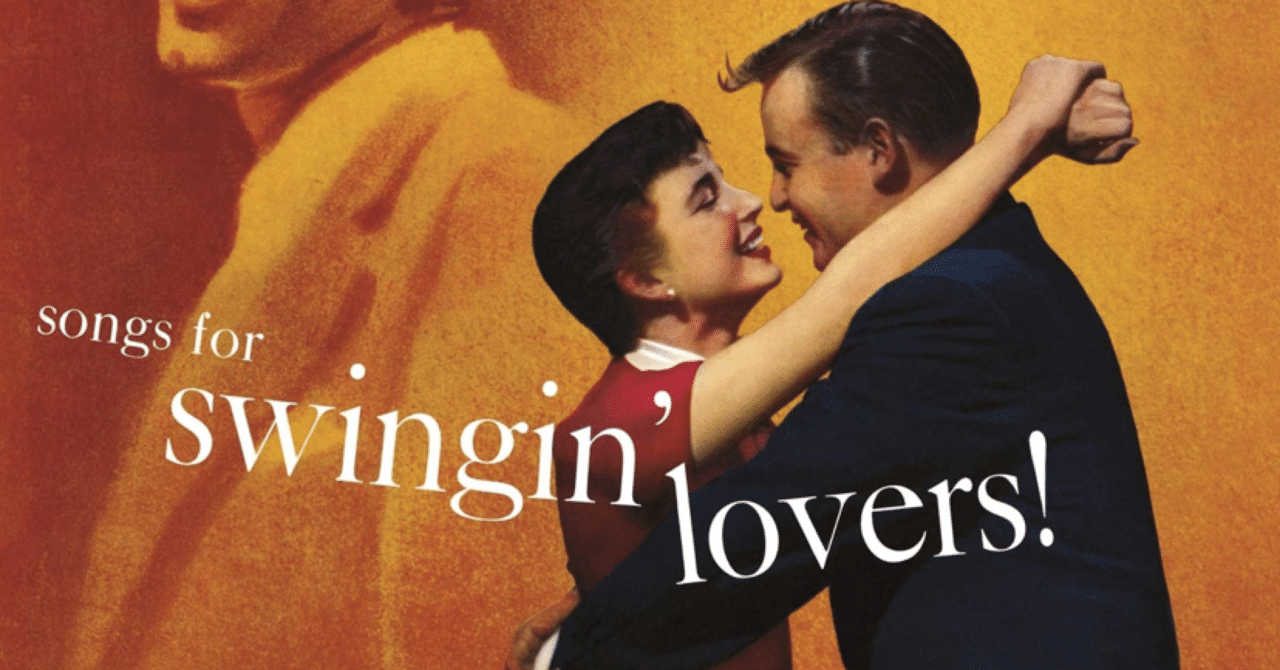 Frank Sinatra-Songs for Swingin' Lovers!｜シナトラ