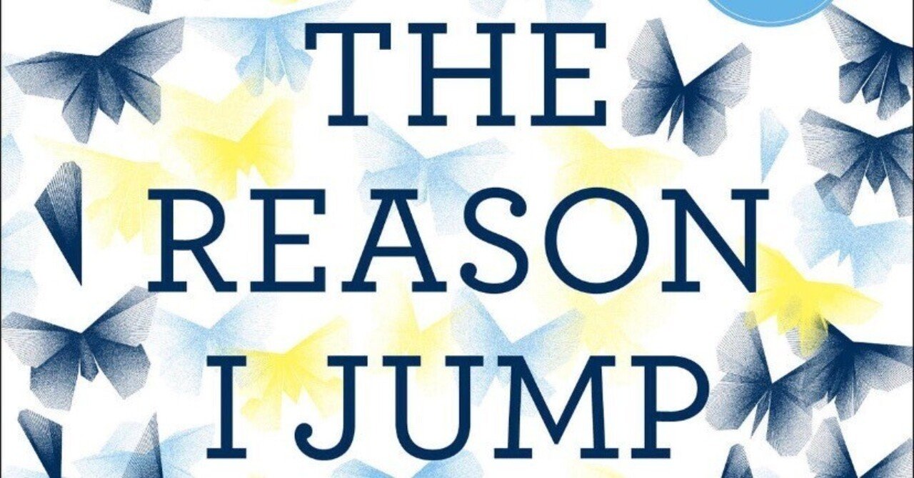 洋書多読】The Reason I Jump（167冊目）｜Ken Sugihara