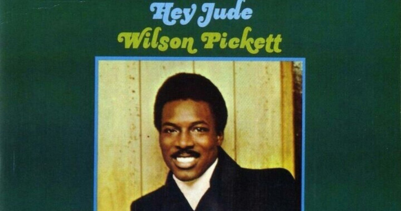 Wilson Pickett. Hey Jude (1969)｜ジャズバード